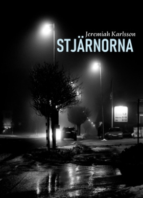 Stjärnorna (e-bok) av Jeremiah Karlsson