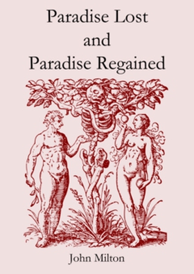 Paradise Lost and Paradise Regained (e-bok) av 