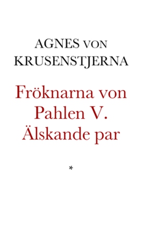 Fröknarna von Pahlen V (e-bok) av Agnes von Kru