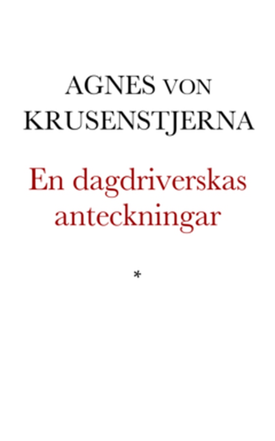En dagdriverskas anteckningar