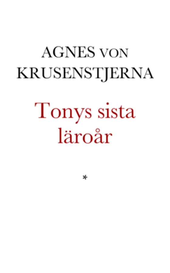 Tonys sista läroår