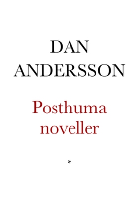 Posthuma noveller (e-bok) av Dan Andersson