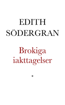 Brokiga iakttagelser (e-bok) av Edith Södergran