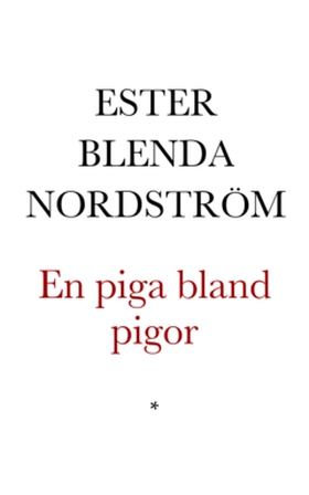 En piga bland pigor (e-bok) av Ester Blenda Nor