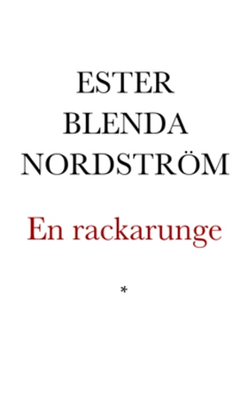 En rackarunge (e-bok) av Ester Blenda Nordström