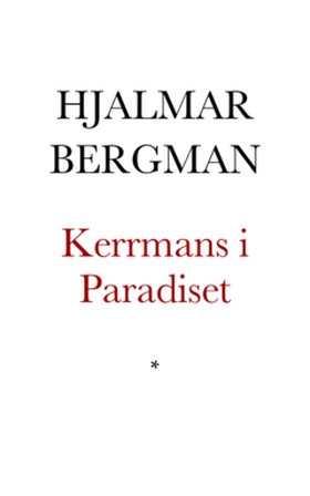 Kerrmans i Paradiset (e-bok) av Hjalmar Bergman