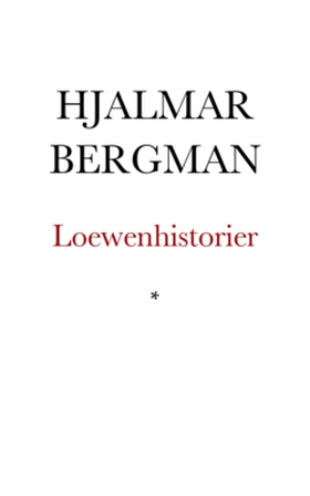 Loewenhistorier (e-bok) av Hjalmar Bergman