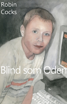 Blind som Oden (e-bok) av Robin Cocks