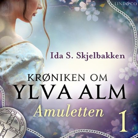 Amuletten (lydbok) av Ida S. Skjelbakken
