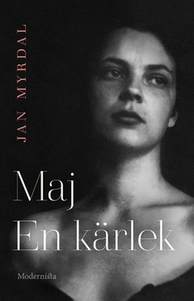 Maj. En kärlek (e-bok) av Jan Myrdal