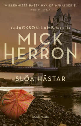 Slöa hästar (e-bok) av Mick Herron