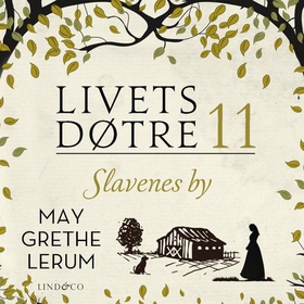 Slavenes by (lydbok) av May Grethe Lerum