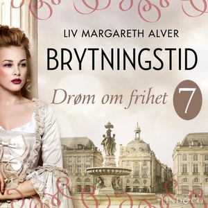 Drøm om frihet (lydbok) av Liv Margareth Alve