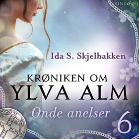 Onde anelser (lydbok) av Ida S. Skjelbakken
