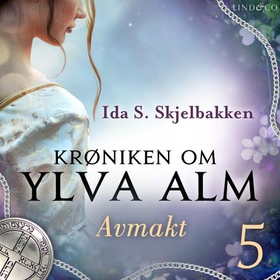 Avmakt (lydbok) av Ida S. Skjelbakken