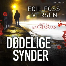 Dødelige synder (lydbok) av Egil Foss Iversen