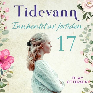 Innhentet av fortiden (lydbok) av Olav Otters