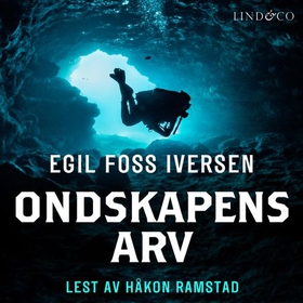Ondskapens arv (lydbok) av Egil Foss Iversen