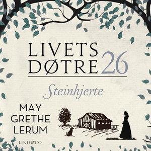 Steinhjerte (lydbok) av May Grethe Lerum