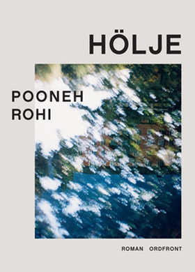 Hölje (e-bok) av Pooneh Rohi