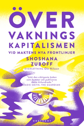 Övervakningskapitalismen (e-bok) av Shoshana Zu
