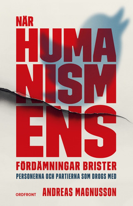 När humanismens fördämningar brister