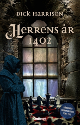 Herrens år 1402 (e-bok) av Dick Harrison