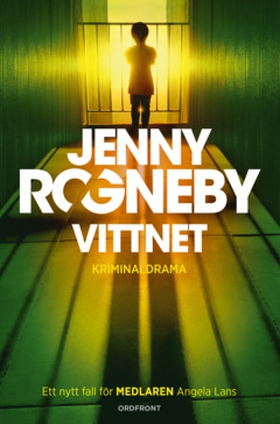 Vittnet (e-bok) av Jenny Rogneby