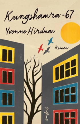 Kungshamra -67 (e-bok) av Yvonne Hirdman