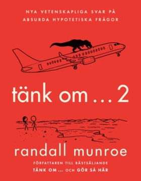 Tänk om... 2 (e-bok) av Randall Munroe