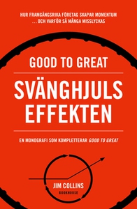 Good to great: Svänghjulseffekten (e-bok) av Ji