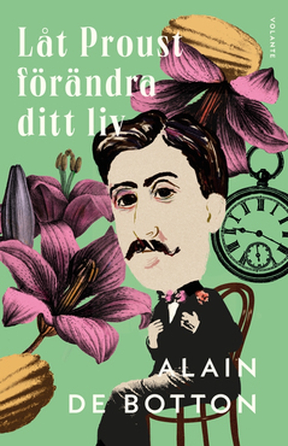 Låt Proust förändra ditt liv