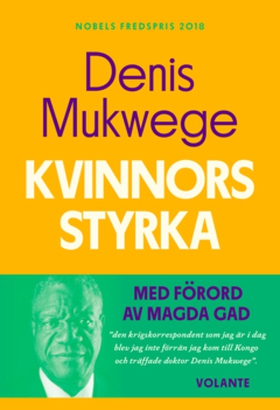 Kvinnors styrka (e-bok) av Denis Mukwege