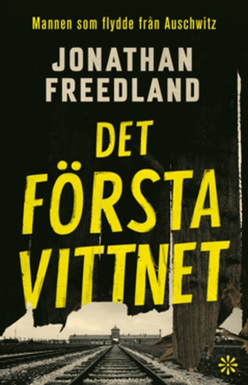 Det första vittnet (e-bok) av Jonathan Freedlan