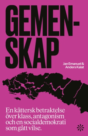 Gemenskap (e-bok) av Jan Emanuel, Anders Kalat