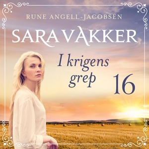 I krigens grep (lydbok) av Rune Angell-Jacobs