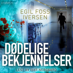 Dødelige bekjennelser (lydbok) av Egil Foss I