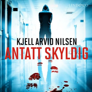 Antatt skyldig (lydbok) av Kjell Arvid Nilsse