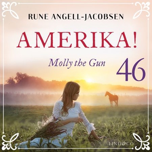 Molly the gun (lydbok) av Rune Angell-Jacobse