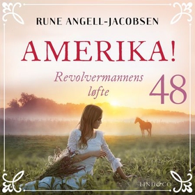 Revolvermannens løfte (lydbok) av Rune Angell-Jacobsen