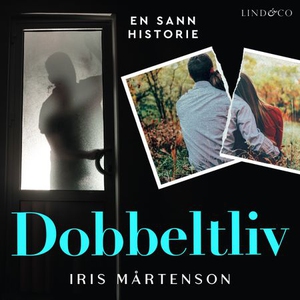 Dobbeltliv (lydbok) av Iris Mårtenson