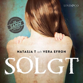 Solgt - en sann historie (lydbok) av Vera Efron