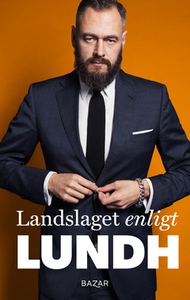 Landslaget enligt Lundh (e-bok) av Olof Lundh