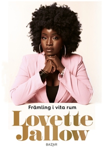 Främling i vita rum (e-bok) av Lovette Jallow