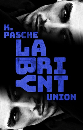 Labyrint - Union (e-bok) av Karin Pasche