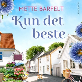 Kun det beste (lydbok) av Mette Barfelt
