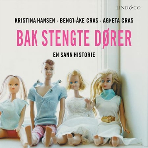 Bak stengte dører (lydbok) av Kristina Hansen