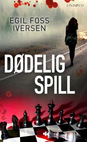 Dødelig spill (ebok) av Egil Foss Iversen
