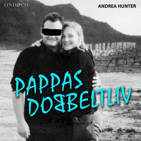 Pappas dobbeltliv (lydbok) av Andrea Hunter