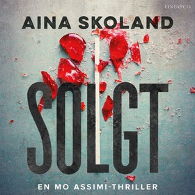 Solgt (lydbok) av Aina Skoland